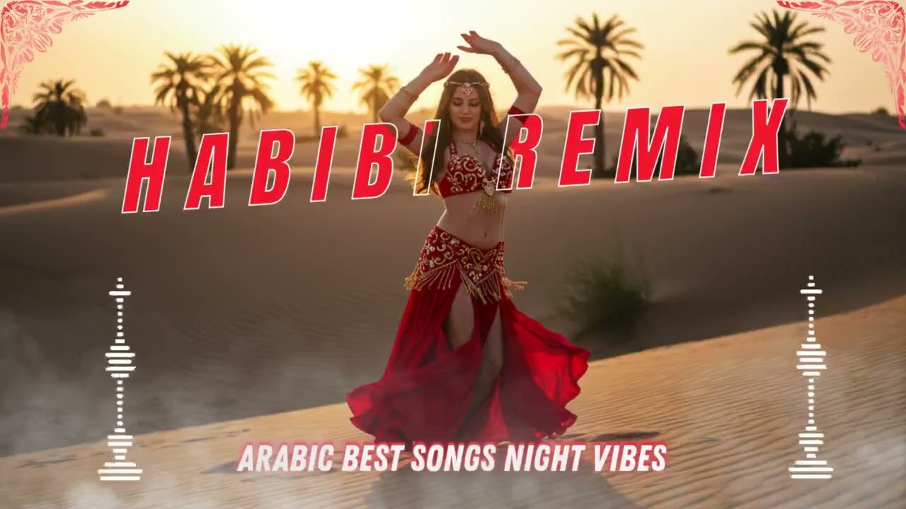 Habibi (حبيبي) Arabic Deep House Music Compilation 2025