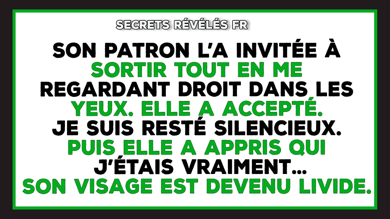 Son Patron L’a Invitée À Sortir Devant Moi ; Elle A Accepté, Et Je Suis Resté Silencieux.