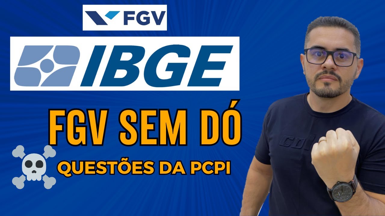 3 QUESTÕES DO PCPI QUE ELIMINARIAM CANDIDATOS NO IBGE 2026 (FGV)
