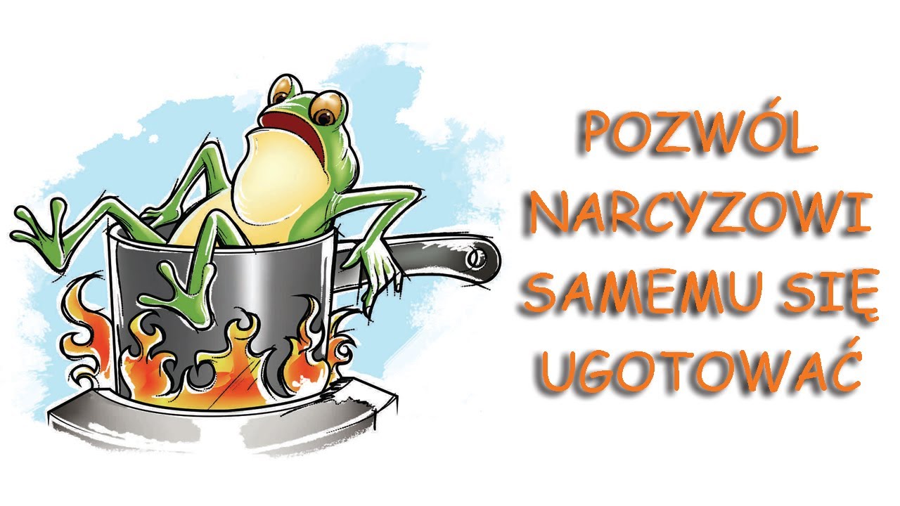 PL - Pozwól Narcyzowi samemu się ugotować. Narcyz