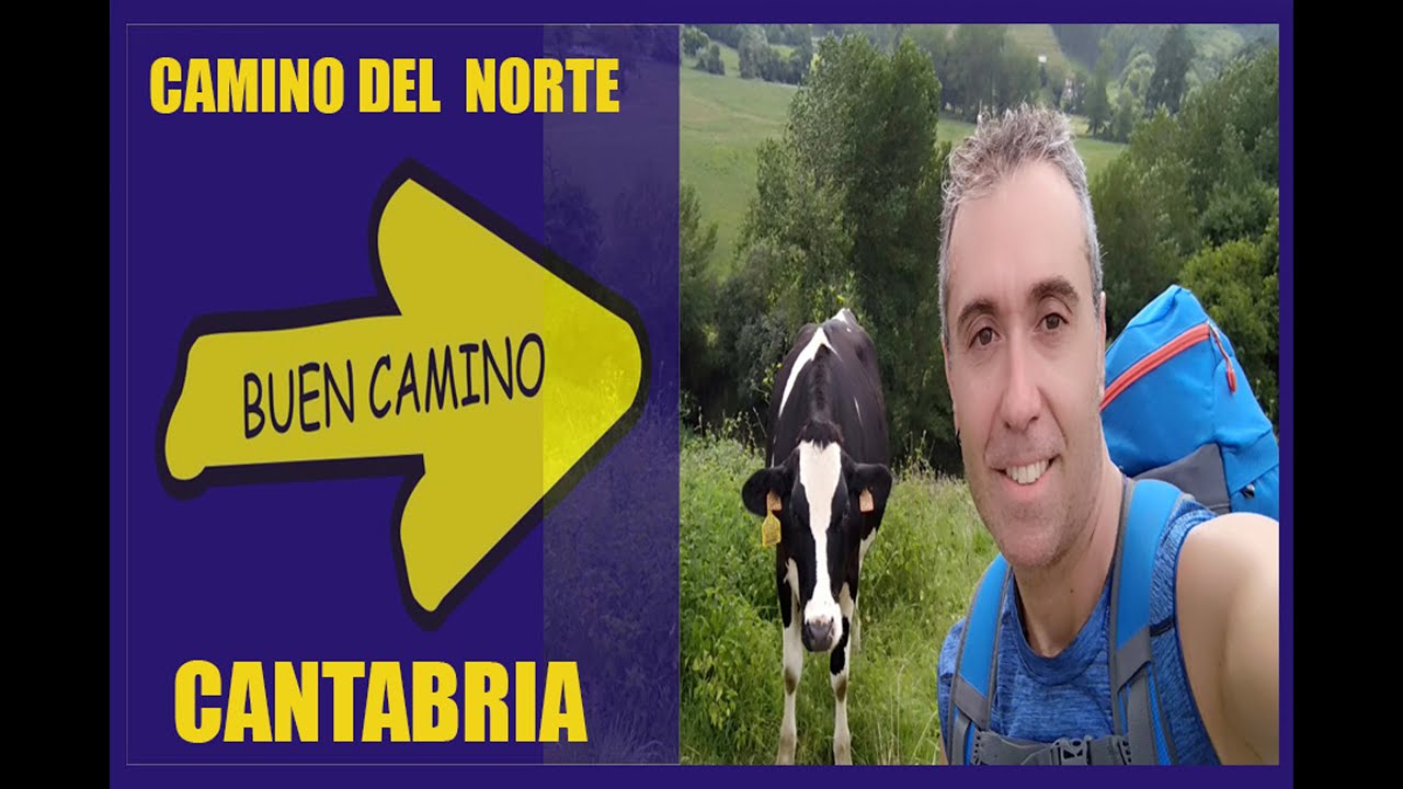 2 DE 8. CAMINO DE SANTIAGO ( Camino del Norte, Cantabria ).
