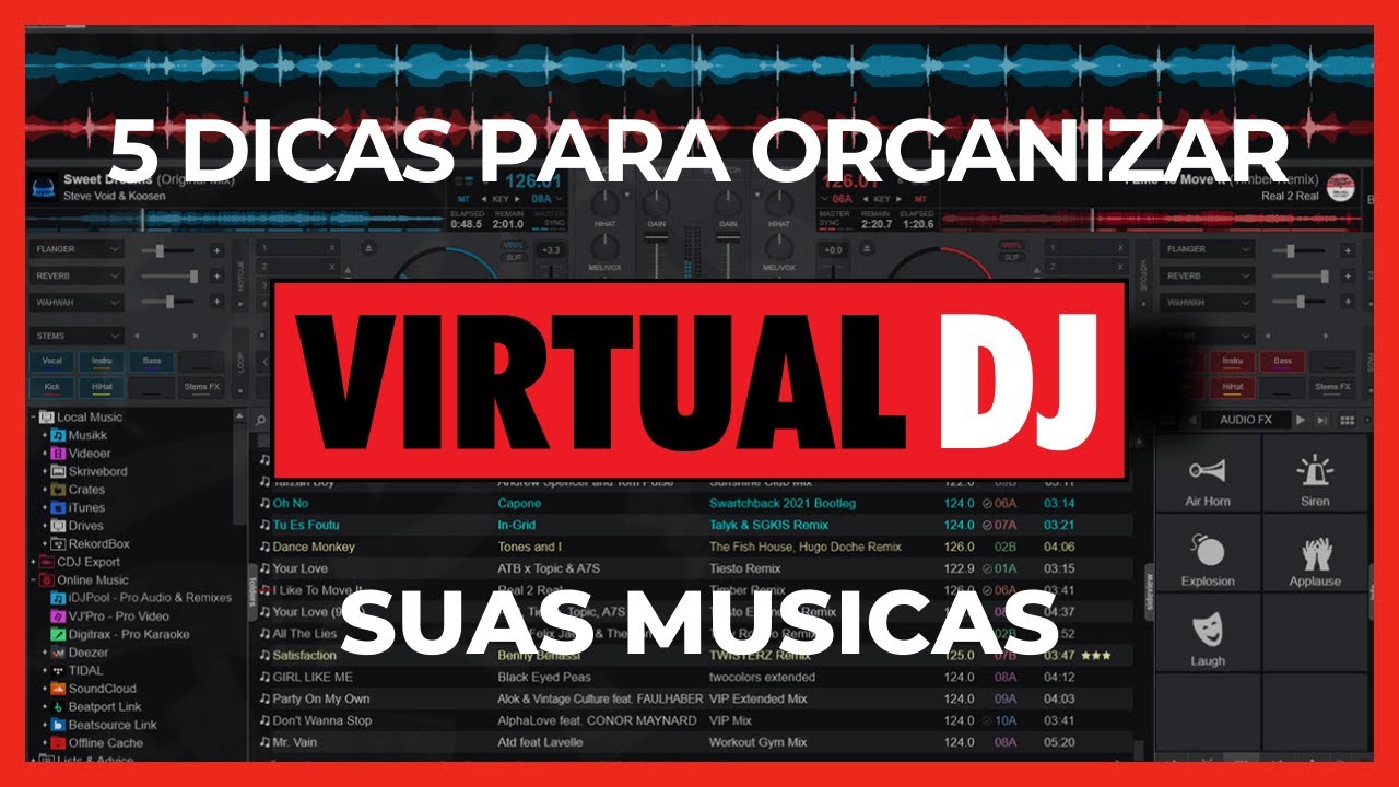 Virtual DJ - 5 Dicas para organizar a suas Músicas