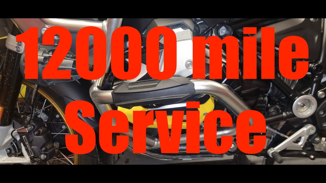 BMW R1250 GSA 12,000 MILES Service (Crash Protection)