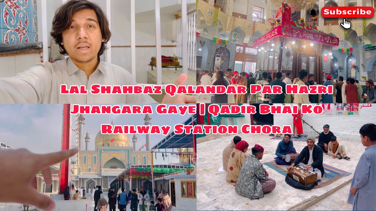Lal Shahbaz Qalandar Par Hazri | Jhangara Gaye | Qadir Bhai Ko Railway Station Chora
