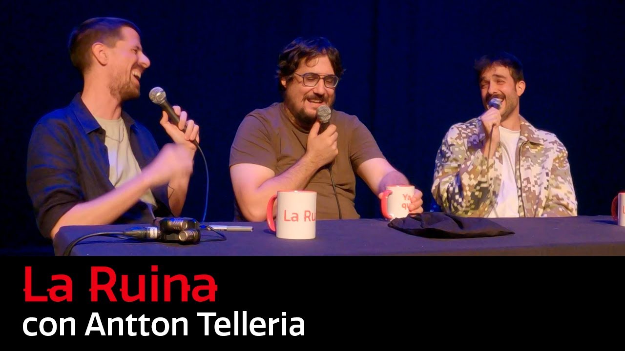 214. La Ruina (con Antton Telleria)