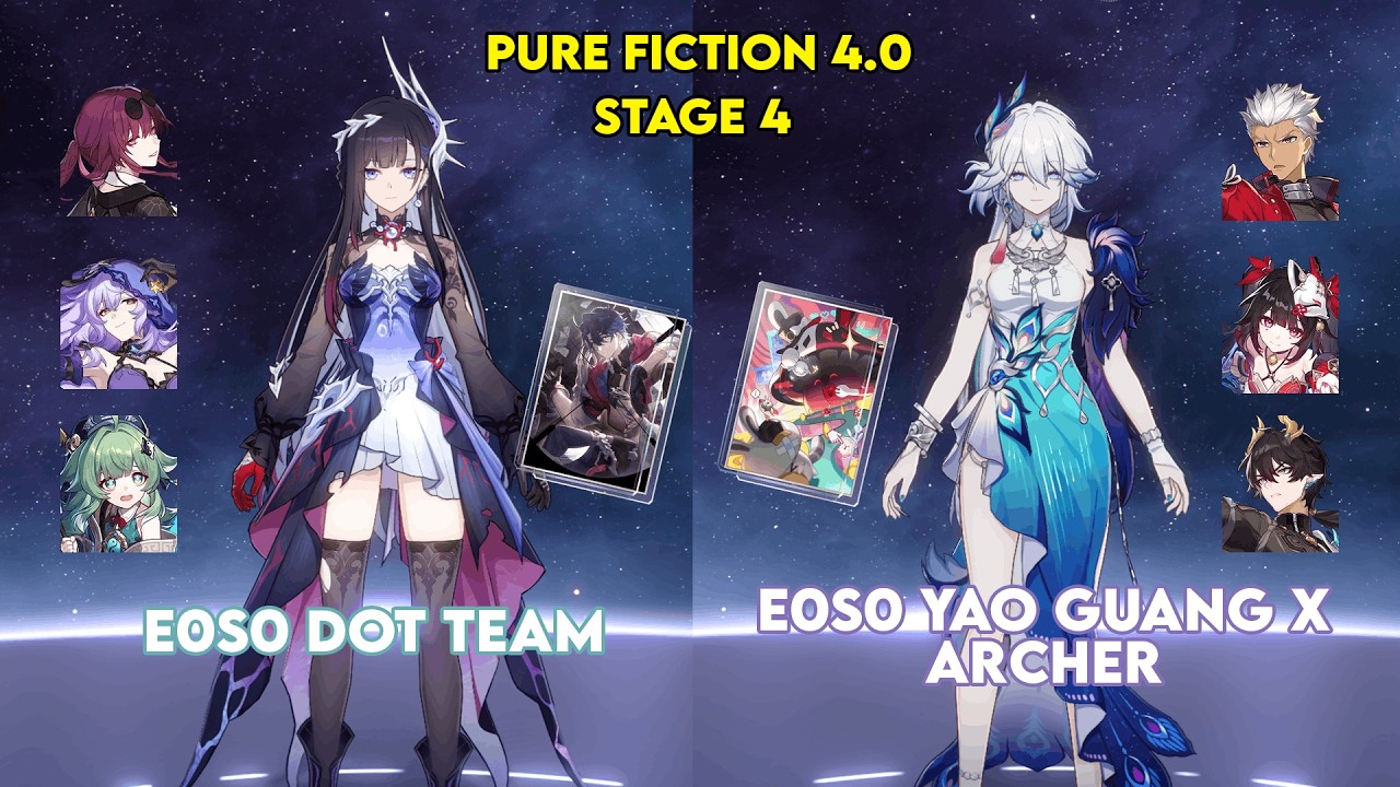 E0S0 DoT Team & E0S0 Yao Guang X Archer | Pure Fiction Stage 4 (3 Stars) | HSR 4.0