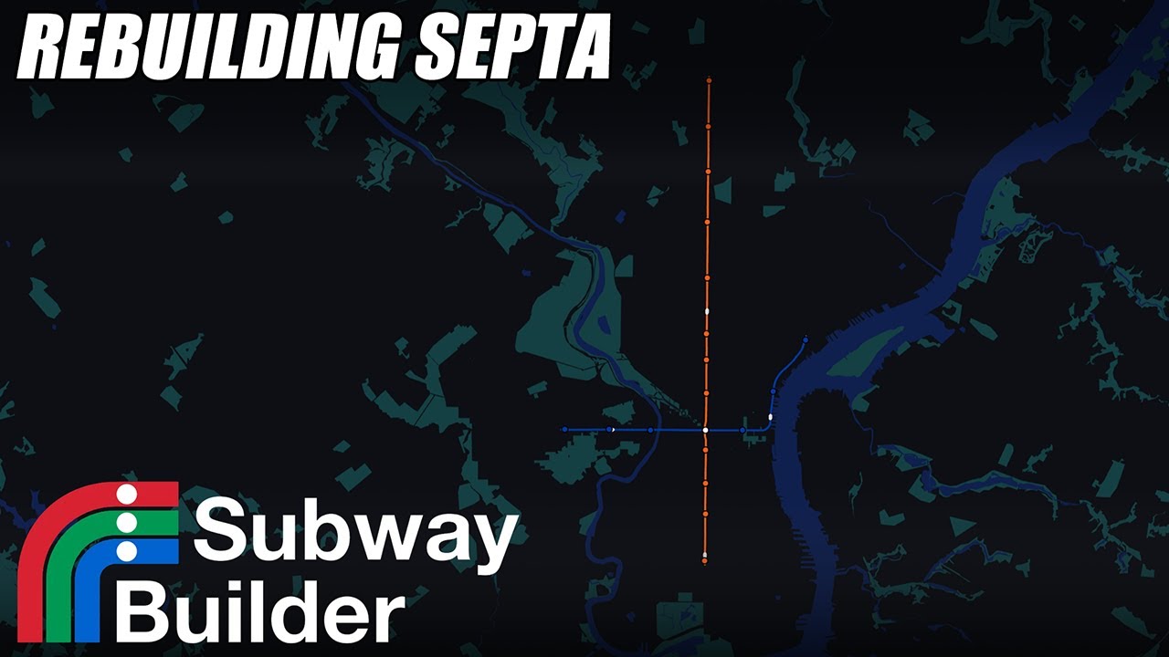 Перестройка SEPTA — Subway Builder | Эпизод 1