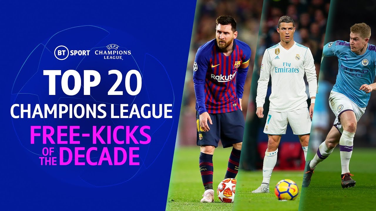 Top 20 UEFA Champions League free-kicks of the decade (2010-2019)