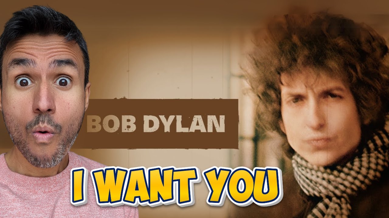 Bob Dylan - I Want You (REACTION) First Time Hearing It - CATCHY TUNE!
