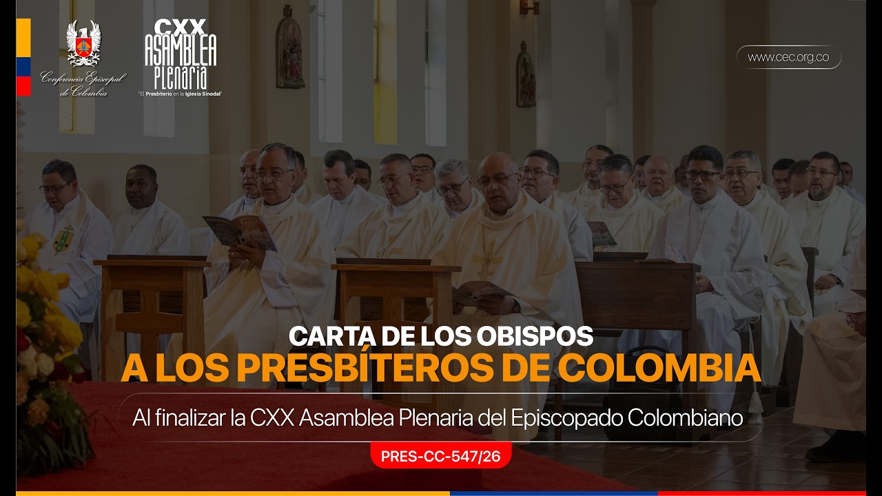 Lectura de la carta dirigida a los presbíteros de Colombia