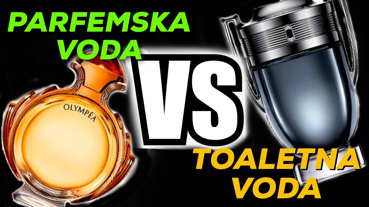 PARFEMSKA ILI TOALETNA VODA  - sta ja bolje?