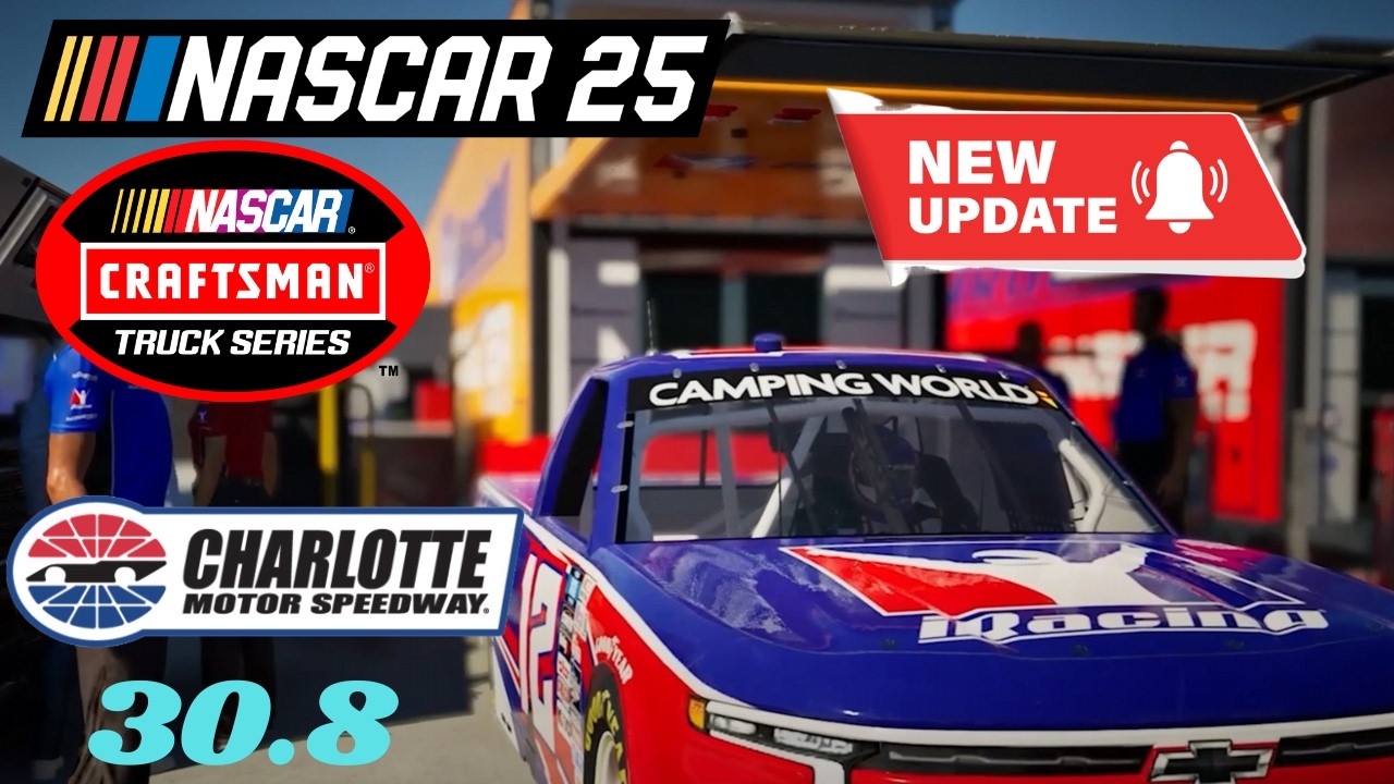 NASCAR 25 (Updated) Setup Trucks Charlotte (30.83)