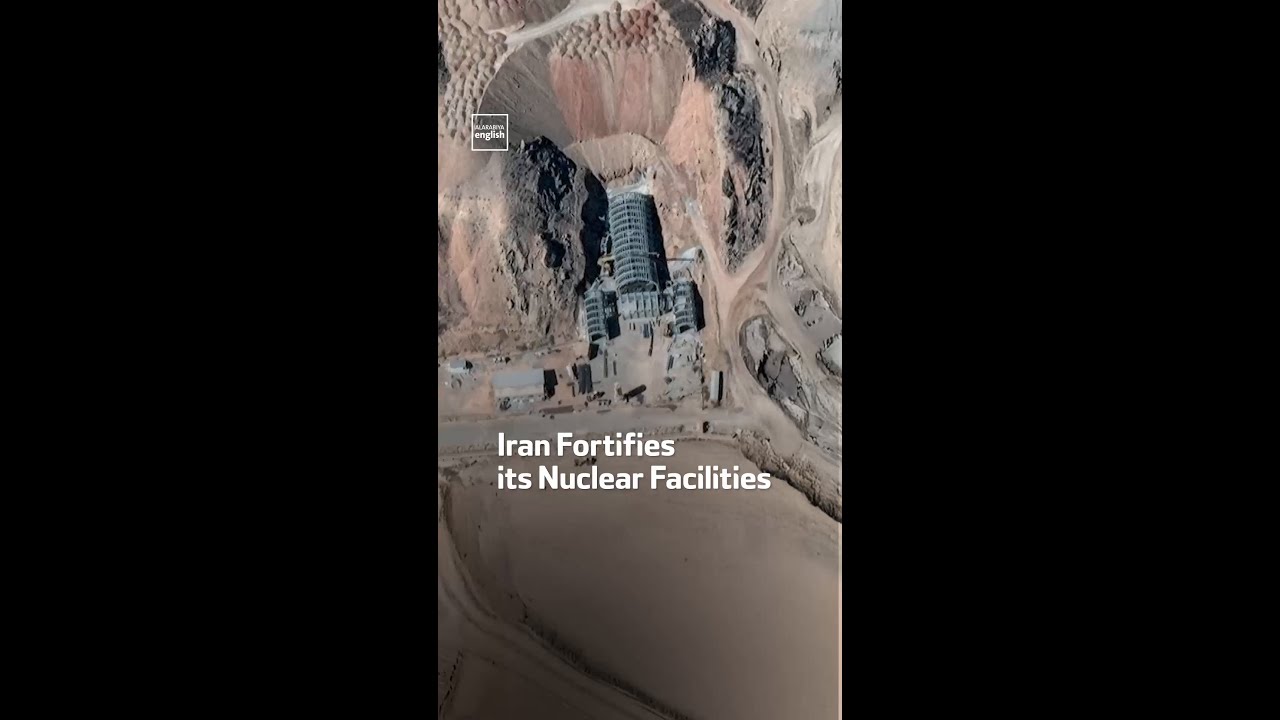 Iran Fortifies its Nuclear Facilities
