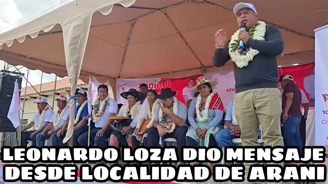 CANDIDATO GOBERNACIÓN POR COCHABAMBA LEONARDO LOZA MANDA MENSAJE VOY GANAR EN PRIMERA VUELTA..
