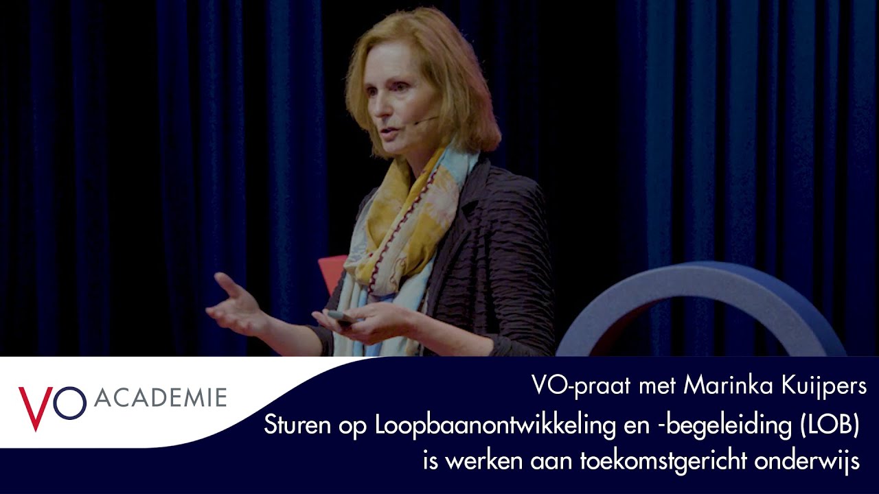 Sturen op Loopbaanontwikkeling en -begeleiding (LOB) | VO-praat met Marinka Kuijpers
