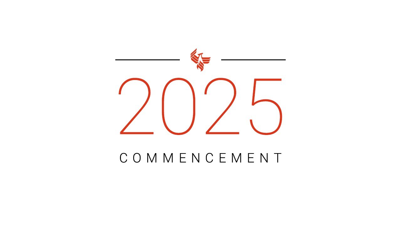 May 2025 Virtual Commencement | 2PM AZ/PDT | 11PM HST | 3PM MDT | 4PM CDT | 5PM EDT