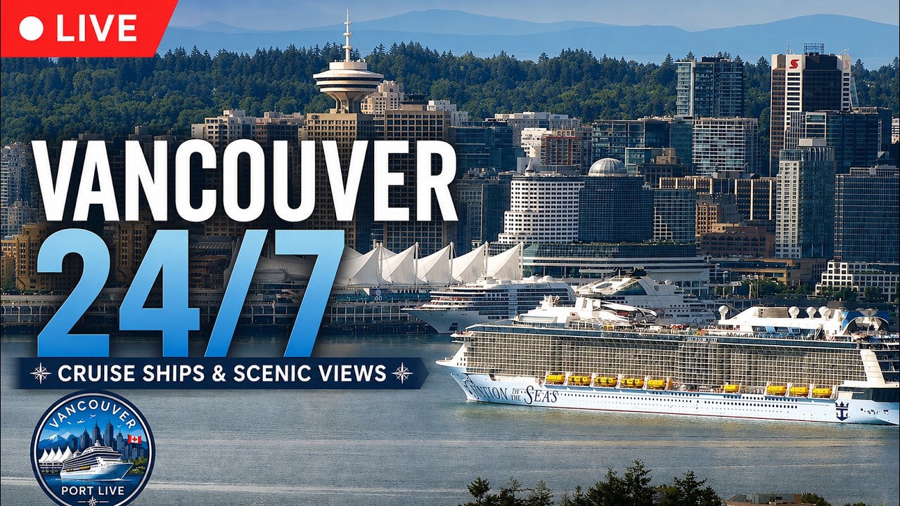 LIVE: Vancouver Cruise Terminal, Downtown Skyline, Harbour traffic audio