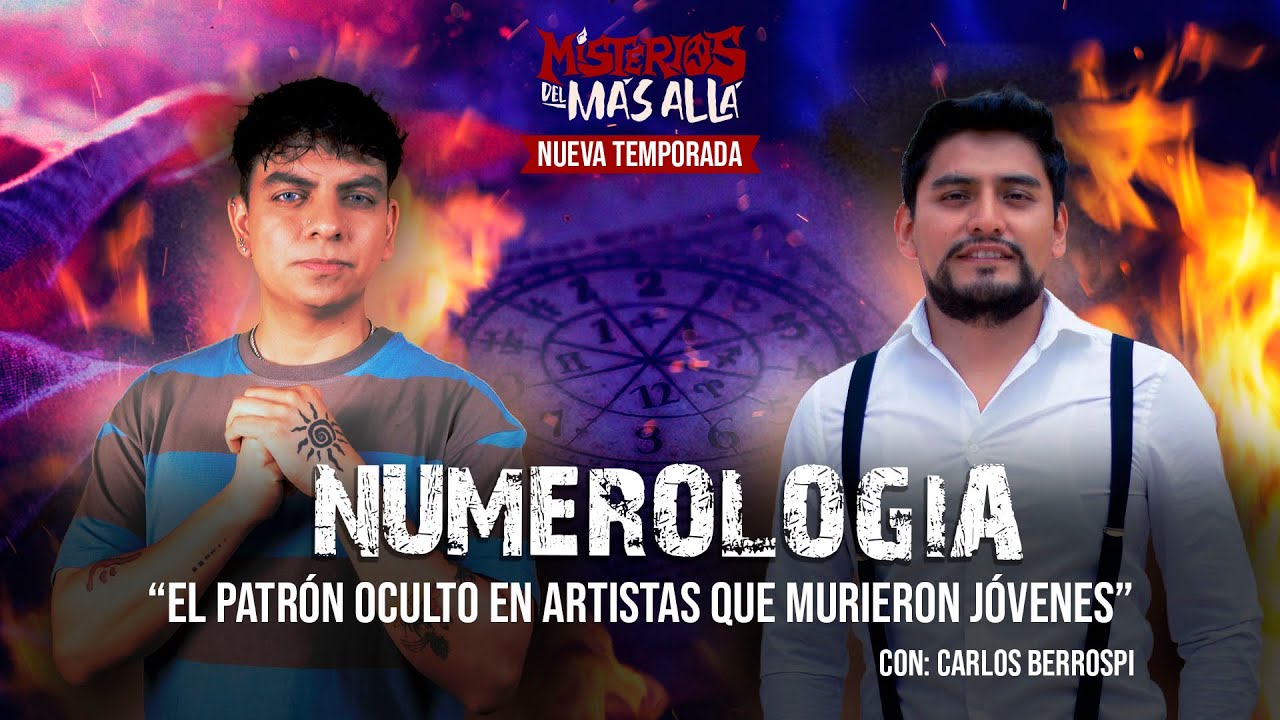 🔥 NUMEROLOGIA “El patrón oculto en artistas que murieron jóvenes” - EP 2 | T2