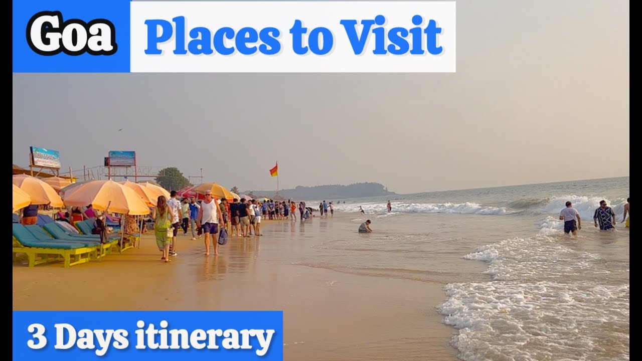 Goa Tourist Places | Goa Itinerary | Goa 3 Days Trip Plan