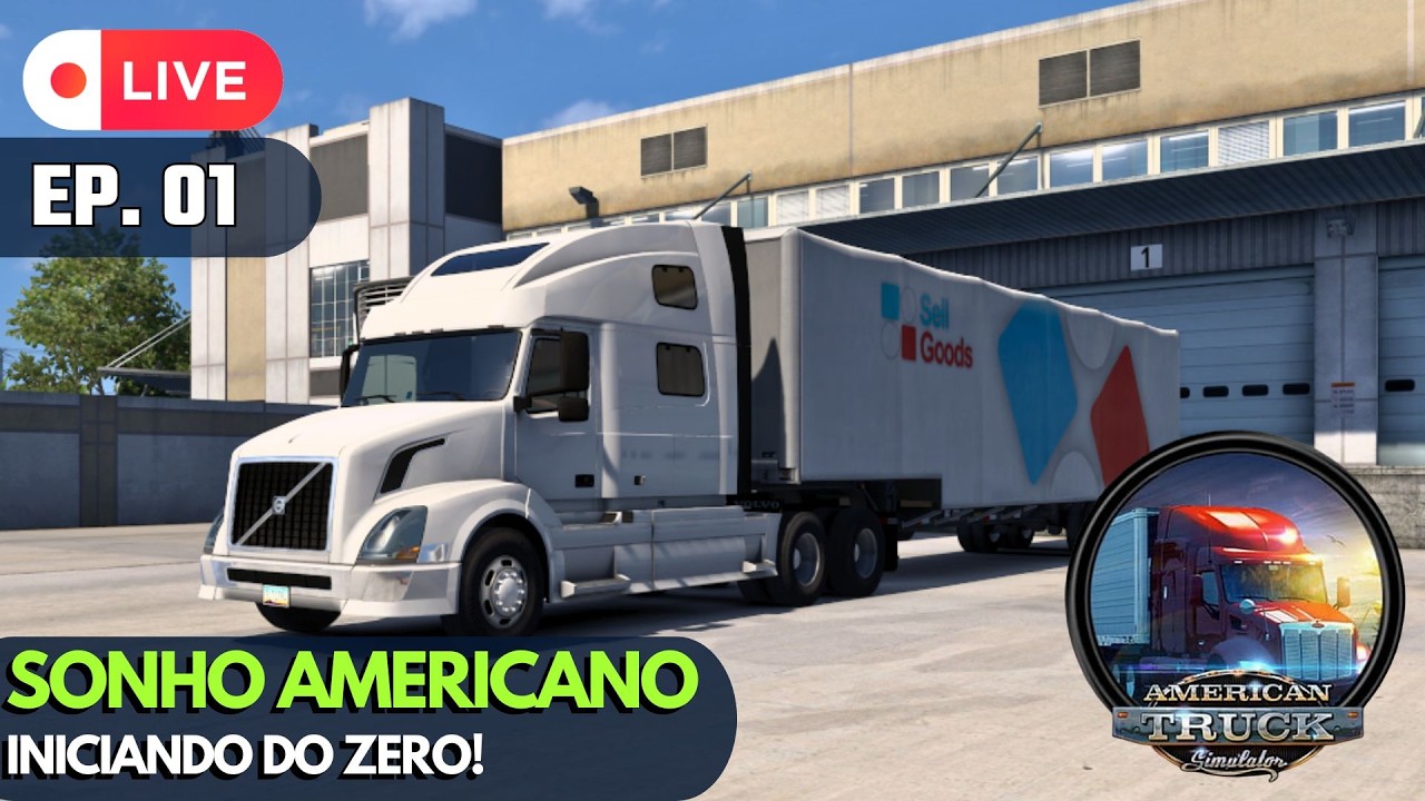 COMEÇANDO DO ZERO NO SONHO AMERICANO! 🇺🇸 | Sexta Trucks EP01 (American Truck Simulator)