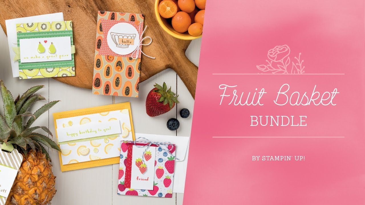Fruit Basket Bundle by Stampin' Up!