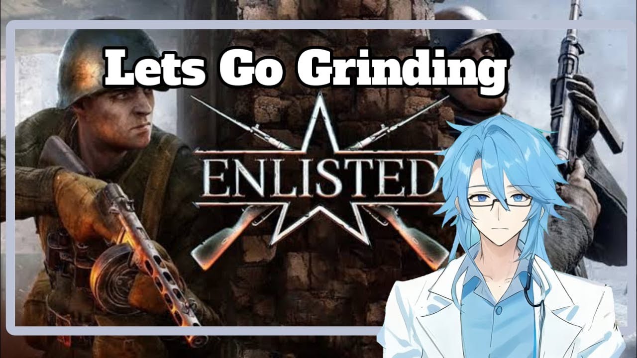 [Special ENRIGA] Grinding W/ da boys-BATSU = GABOLEH TOXIC part 8| Enlisted