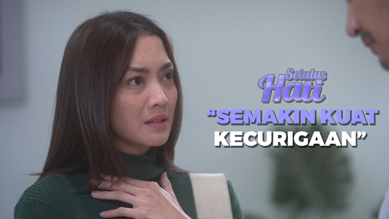 Raffi Belum Memiliki Bukti Kuat Namun Kecurigaan Rossa Kuat - SETULUS HATI | EPS 42 | Part 3