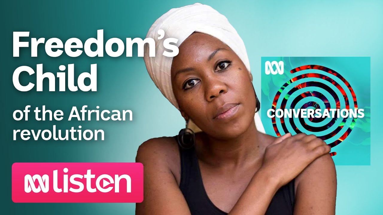 Sisonke Msimang: Freedom's child | ABC Conversations Podcast