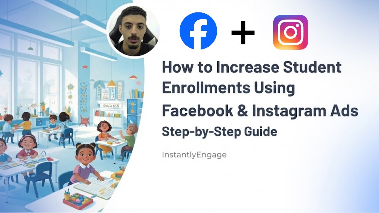 How To Increase Student Enrollments Using Facebook & Instagram Ads (Step-by-Step Guide)