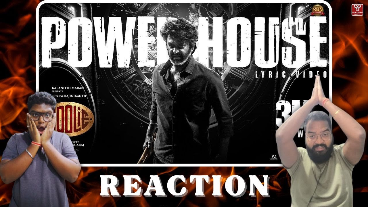 Powerhouse Lyrical Song Reaction | Coolie | Rajinikanth | Lokesh | Anirudh || TELUGU BRO'S REACTS