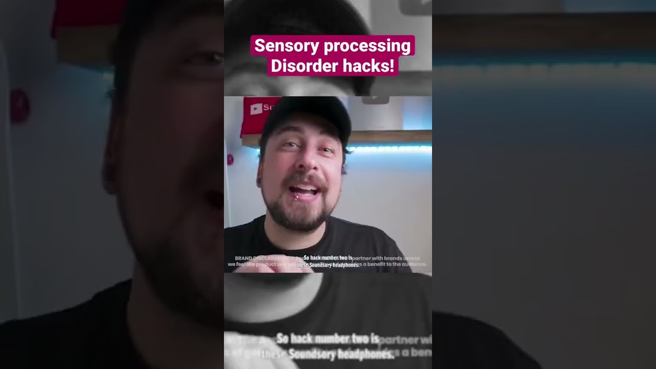 Sensory processing disorder HACKS THAT WORK