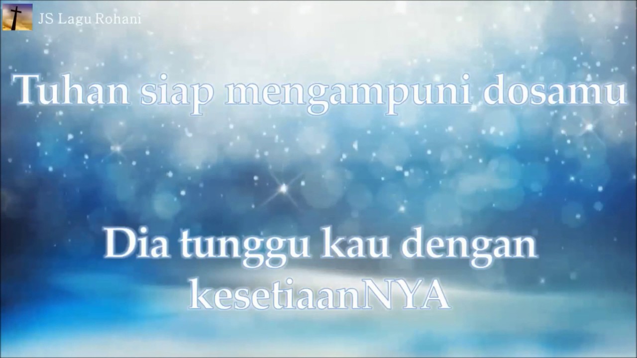 [Lirik Rohani] Nikita - Bertobatlah