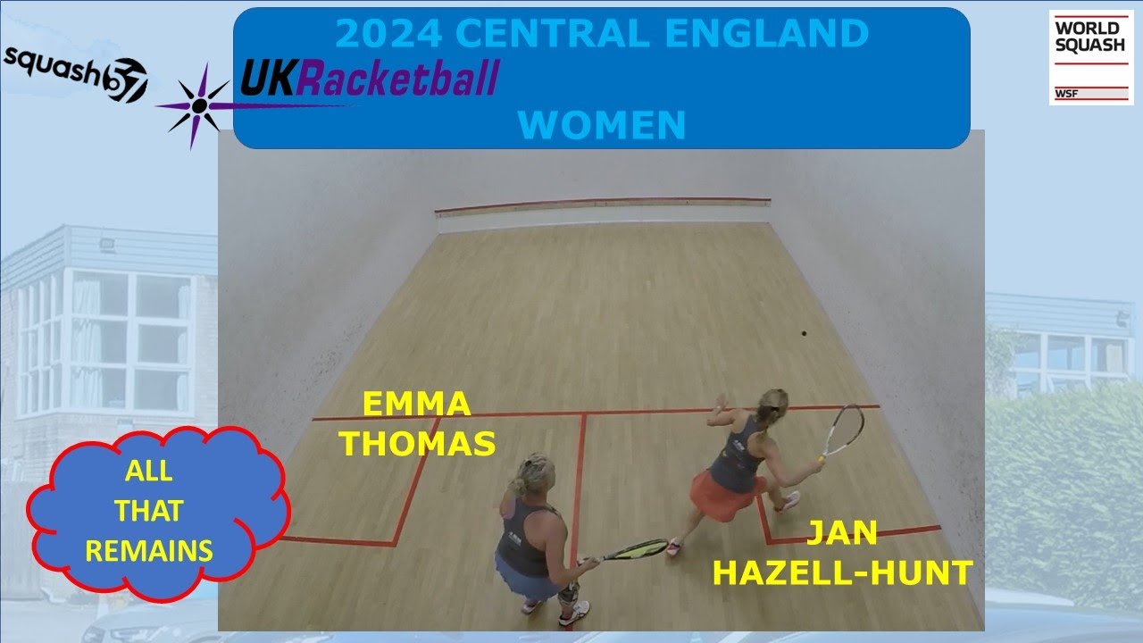 CentralEng 2024 WOMEN (final game) - JAN HAZELL-HUNT v EMMA THOMAS (Squash57)