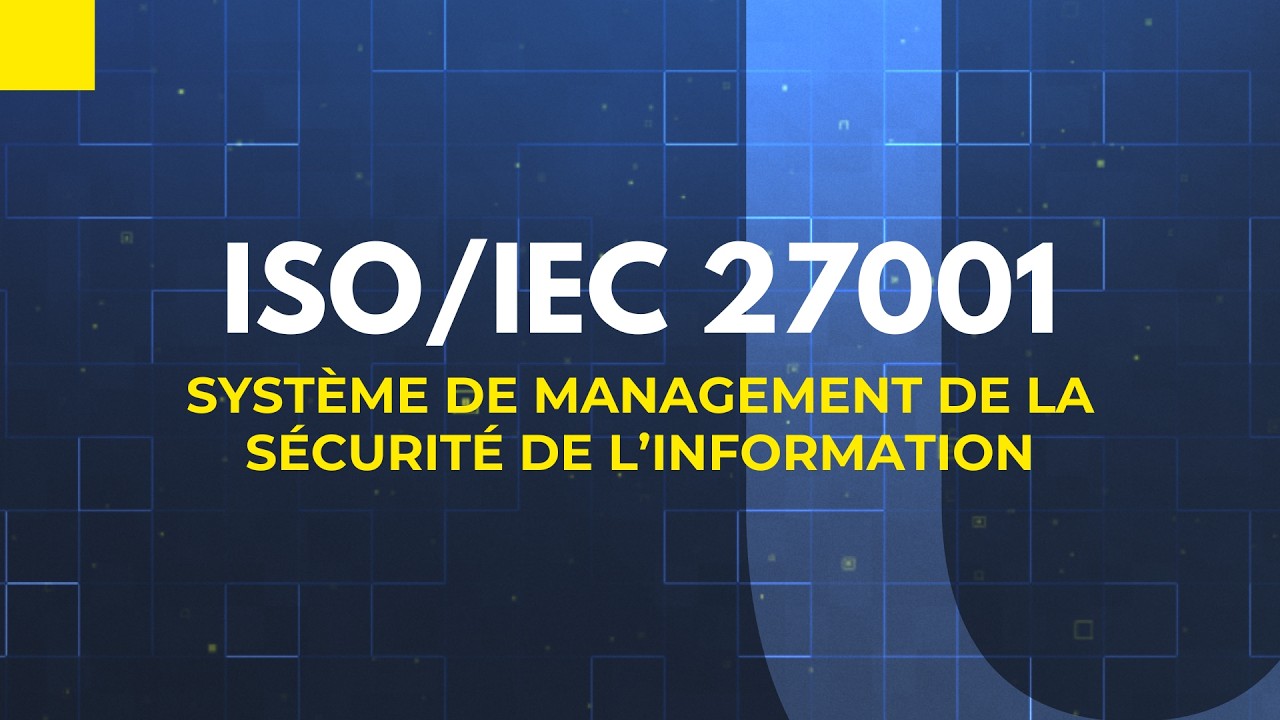 ISO/IEC 27001 – la sécurité de l’information expliquée simplement