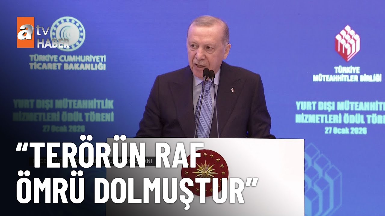 Cumhurbaşkanı Erdoğan’dan: “Terörün raf ömrü dolmuştur”  - atv Ana Haber 27 Ocak 2026