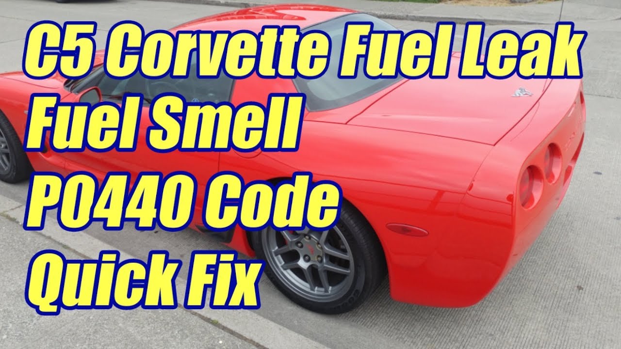 How To Fix C5 Corvette Fuel Leak Gas Fumes P0440 Code 97-03