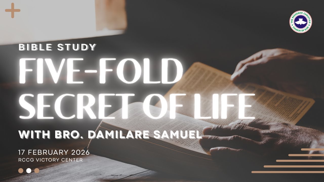 Five-Fold Secret of Life | Bro. Damilare Samuel | 02.17.2026