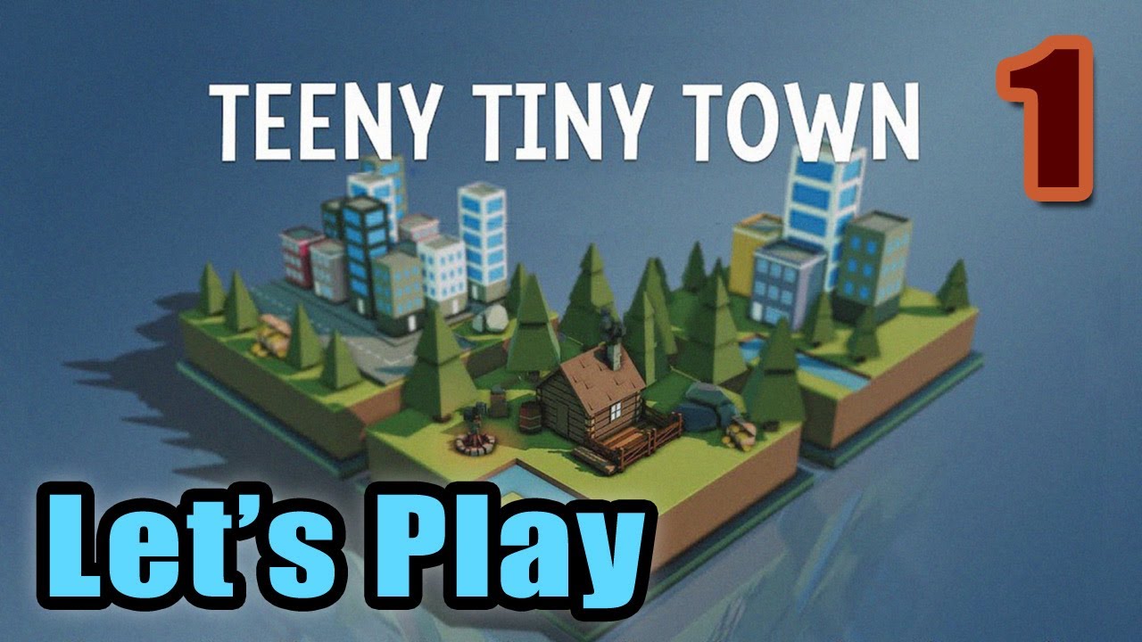 Let's Play - Teeny Tiny Town - Full Gameplay - Cozy City Builder Strategy Game - Full Release
