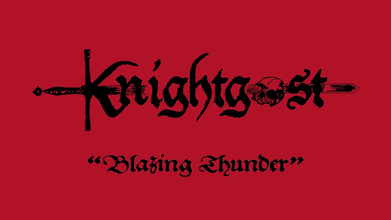 Knightgost - Blazing Thunder