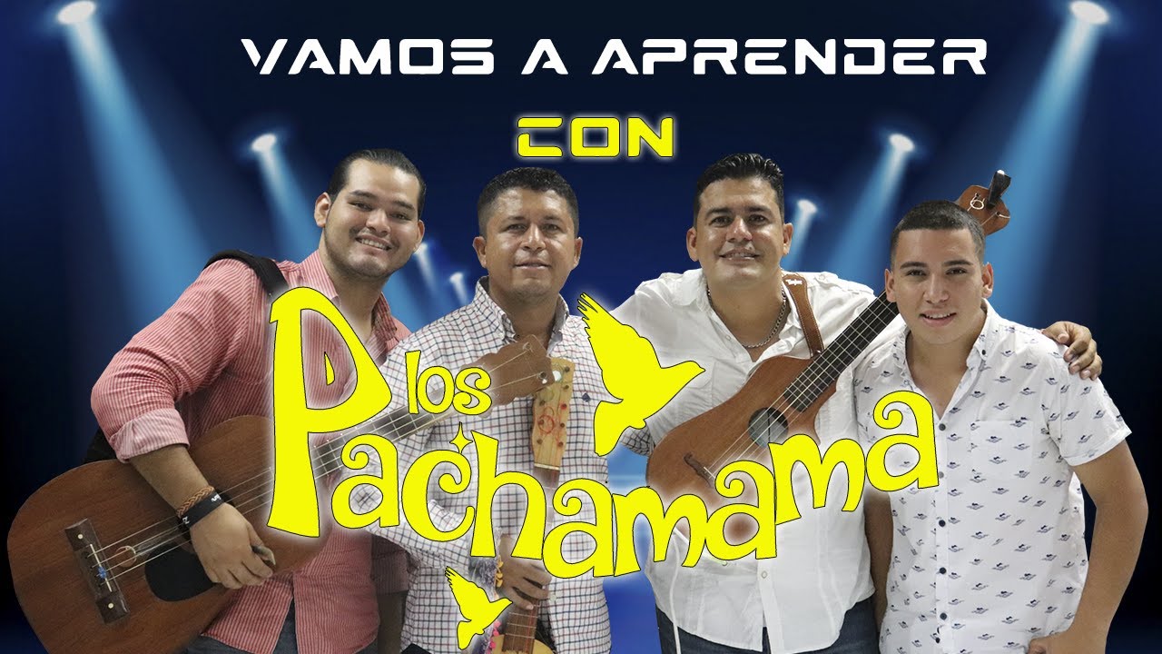 Los Pachamama en Vamos a aprender