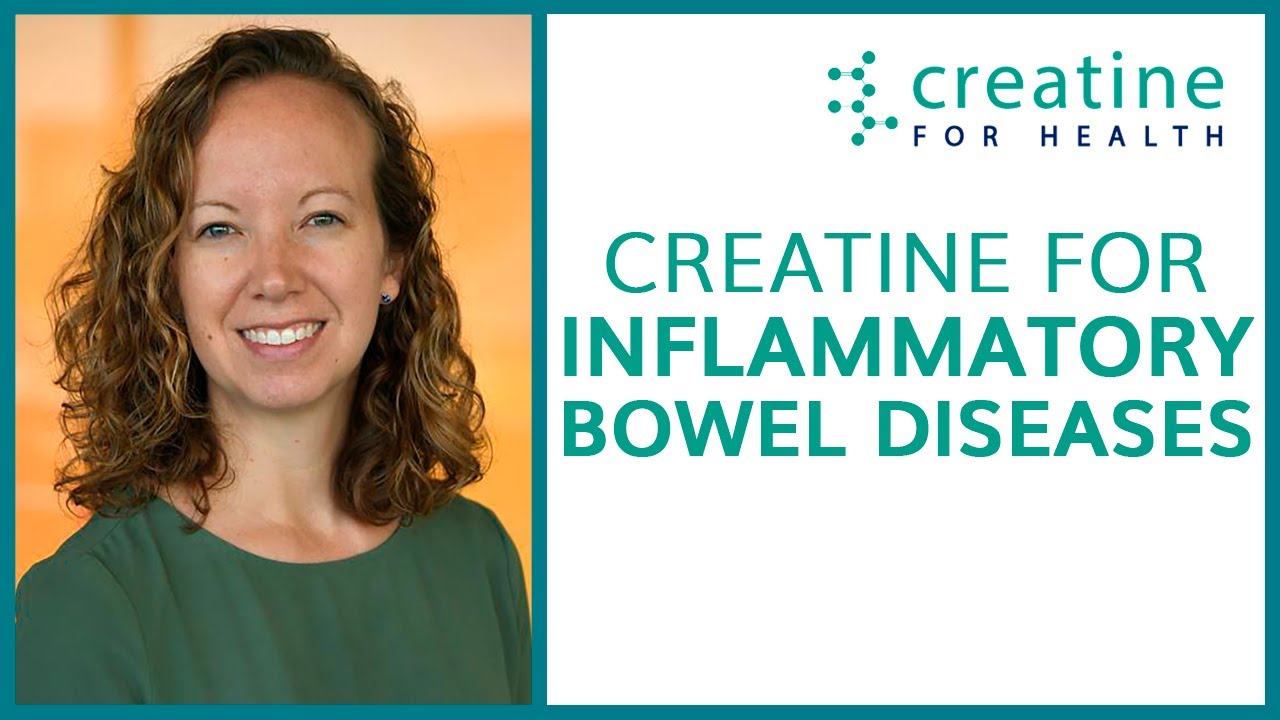Creatine Supplementation for Patients with Inflammatory Bowel Diseases | Creatine Conference 2022