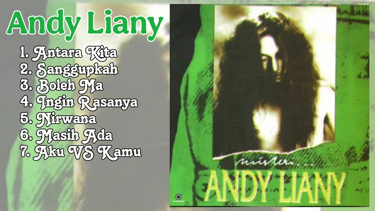 Andy Liany _ Lagu Terbaik || Lagu Rock Indonesia Terbaik 90 An