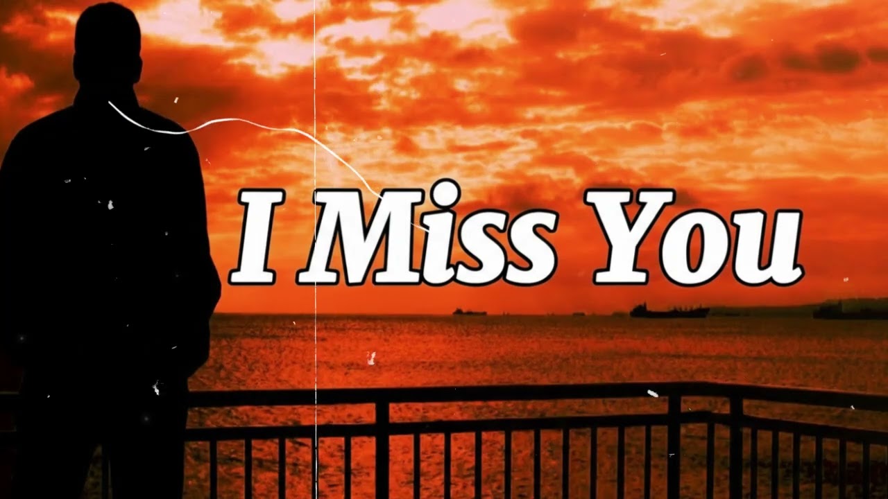 Valentine Without You | I Miss You |