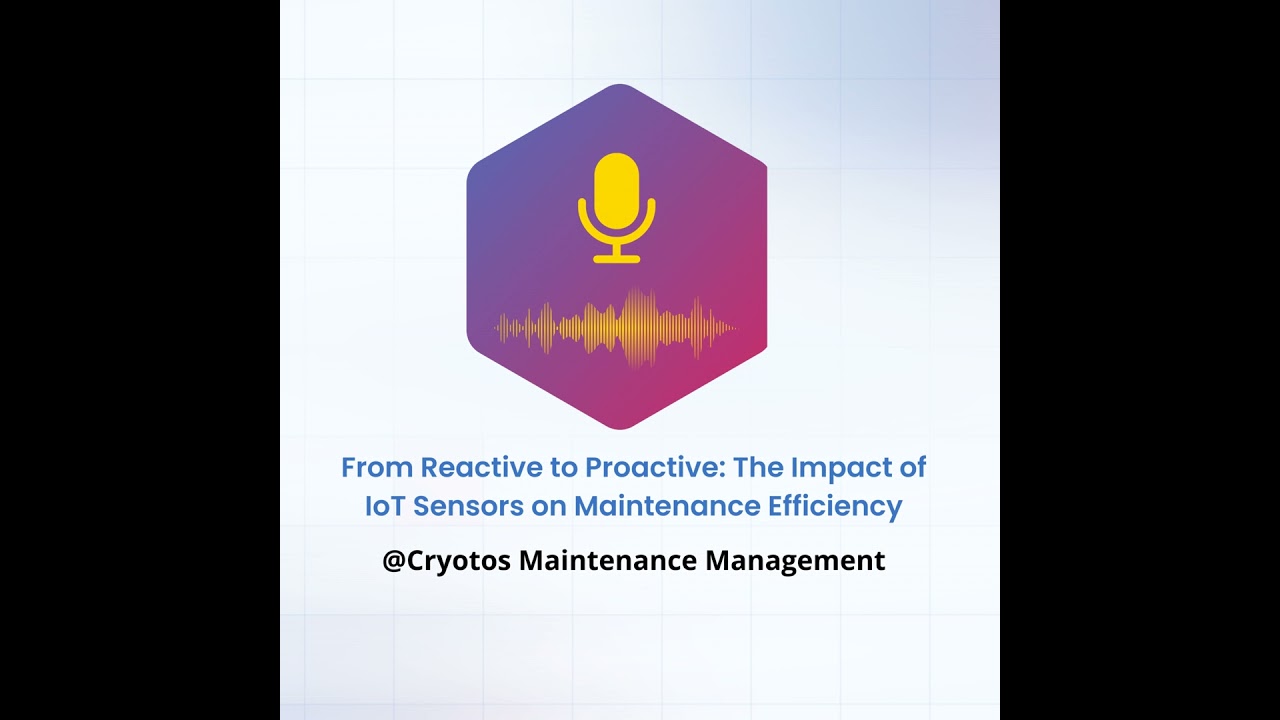 From Reactive to Proactive: The Impact of IoT Sensors on Maintenance Efficiency