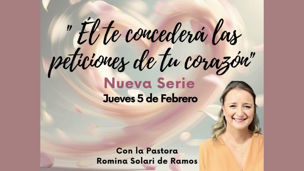 El Te Concederá Las Peticiones De Tu Corazón (Parte 1) - Profeta Romina Solari