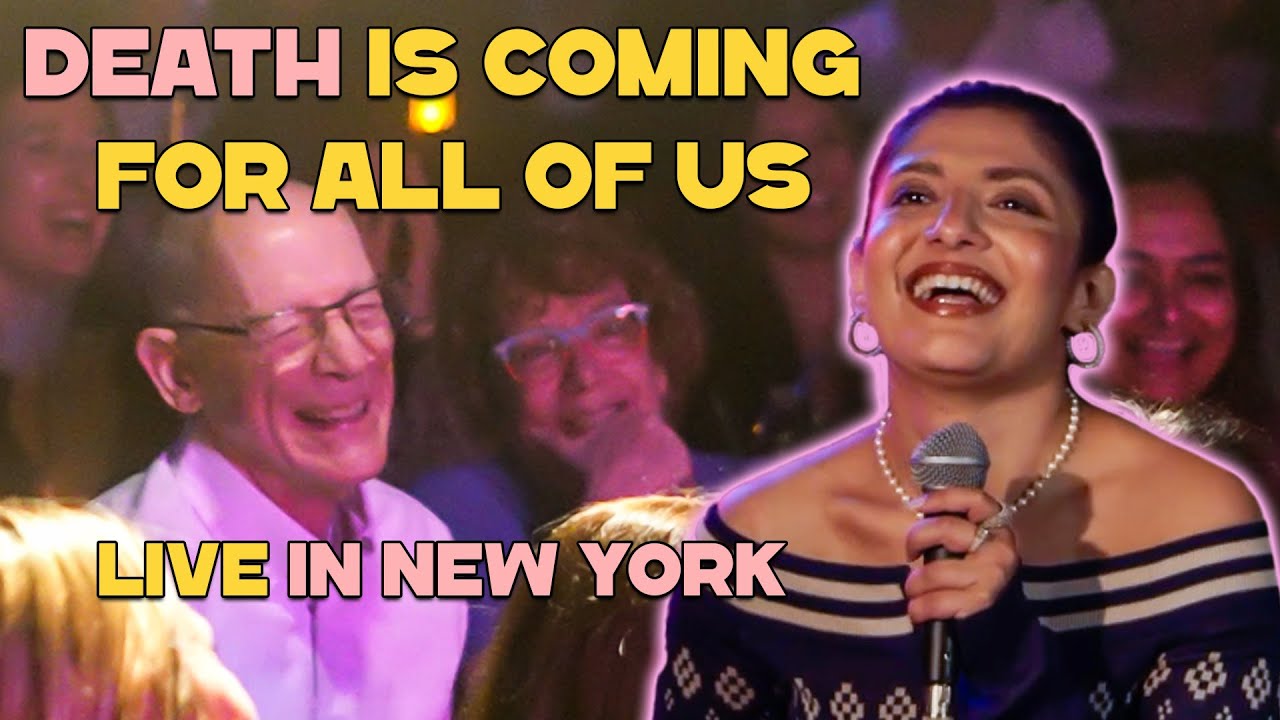 Death is coming for all of us: Dating advice so bad it is genius! Live in New York!
