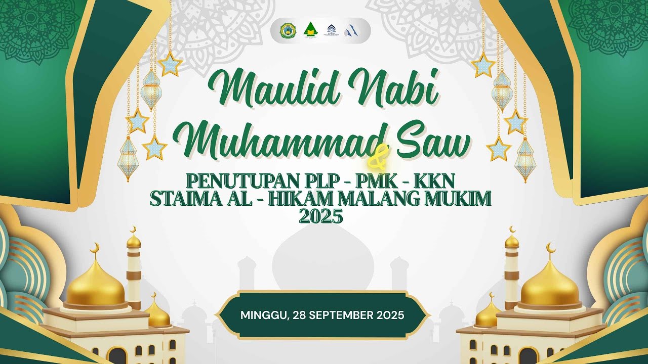 Maulid Nabi Muhammad SAW dan Penutupan PLP - PMK - KKN STAIMA Al-Hikam  Malang Mukim 2025