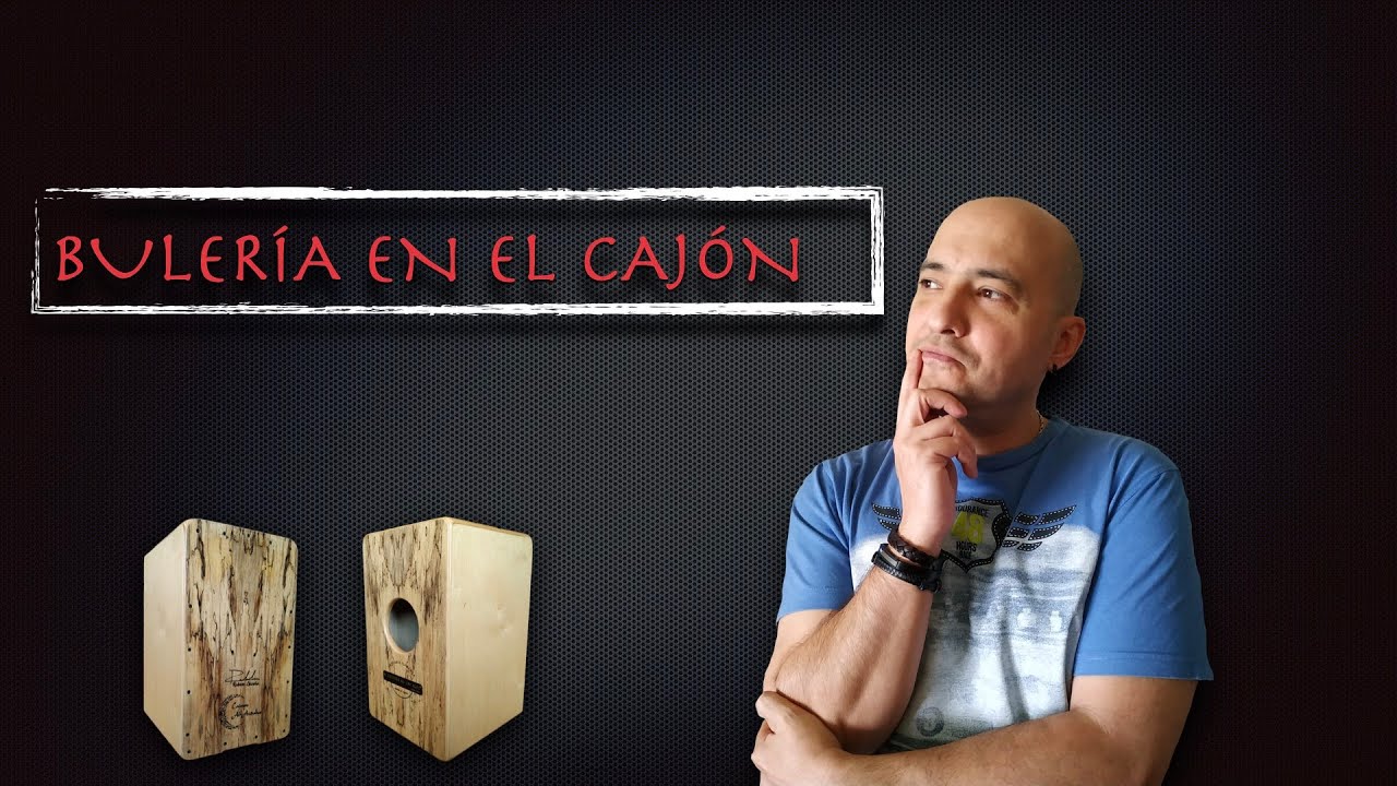 Clases de cajón 8.- Patrones básicos de bulería.