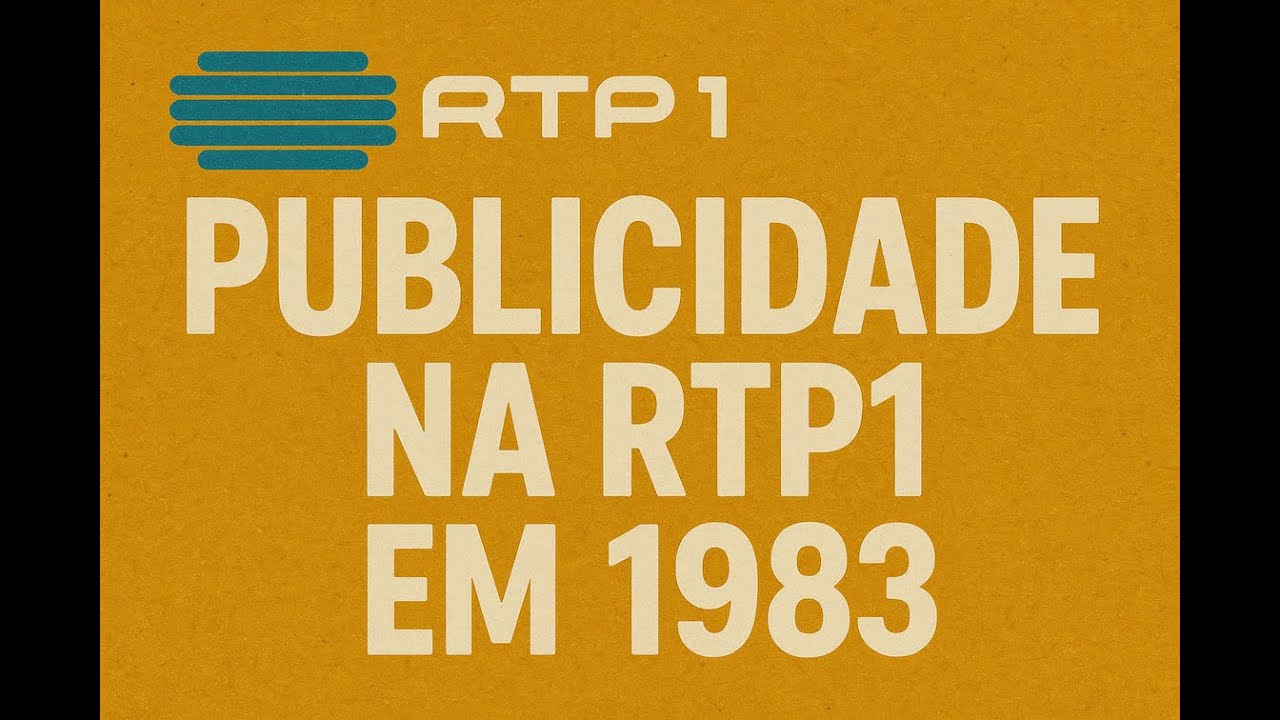 Publicidade na RTP1 em 1983 | Anúncios Clássicos da TV Portuguesa
