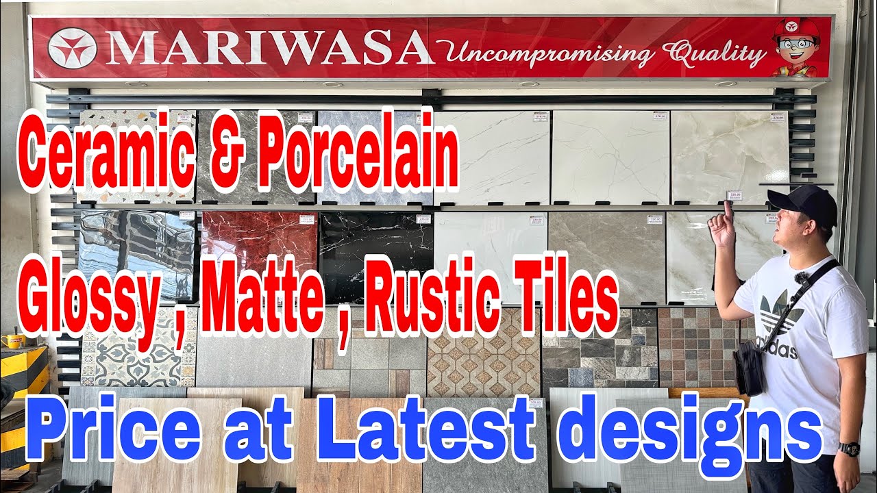 Price at Latest designs na Tiles ng Mariwasa /   Ceramic & Porcelain Glossy, Matte , Rustic Tiles